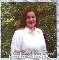 Holly Weaver It's All About The Blood